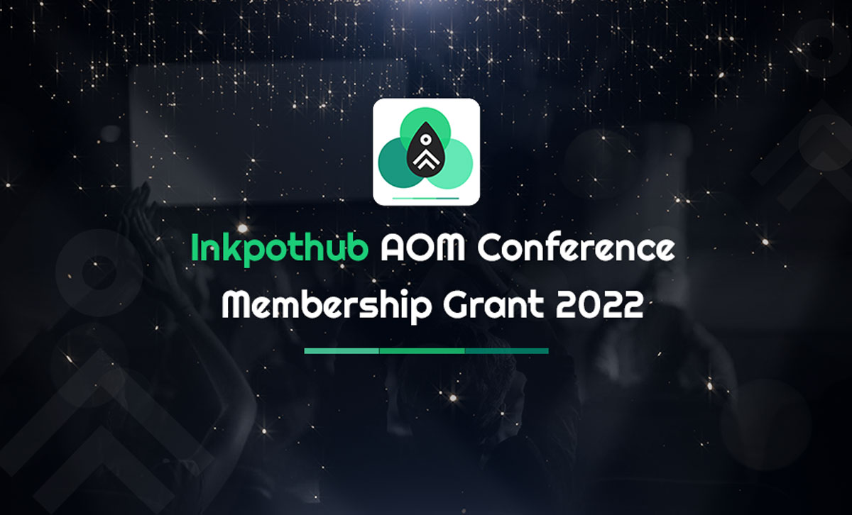 Inkpothub AOM Conference Membership Grant 2022 Awards Inkpothub