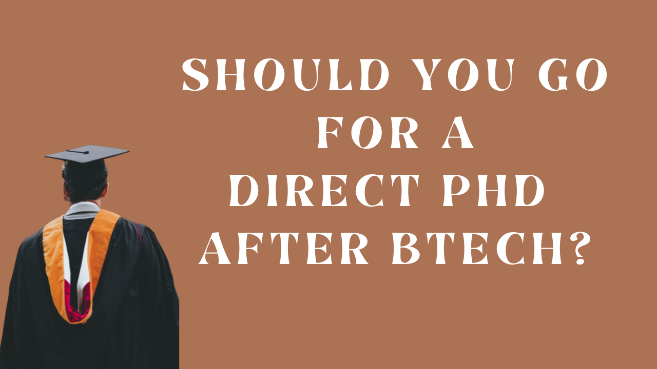 how to do direct phd after btech