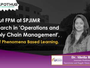 About FPM at SPJIMR | Dr. Sheila Roy