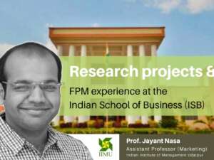 FPM at ISB | ft. Prof. Jayant Nasa